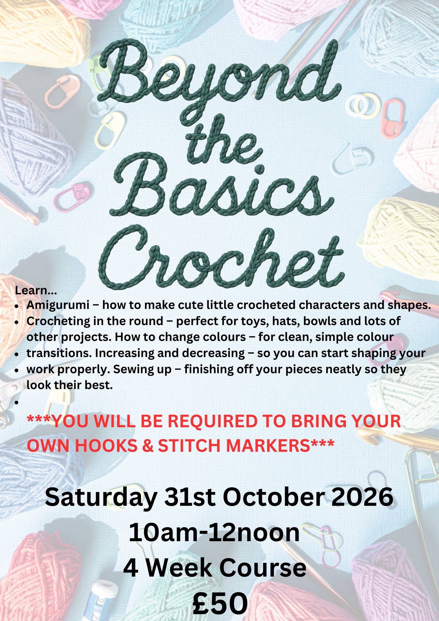 Beyond the Basics Crochet 31st October 2026, 4 week course