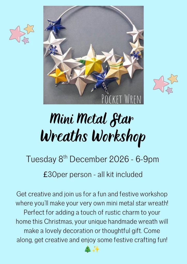 Mini Metal Star Wreaths Workshop 8th December 2026